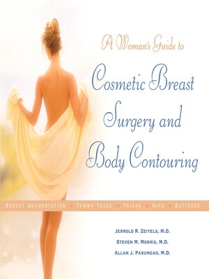 cover image of A Woman's Guide to Cosmetic Breast Surgery and Body Contouring